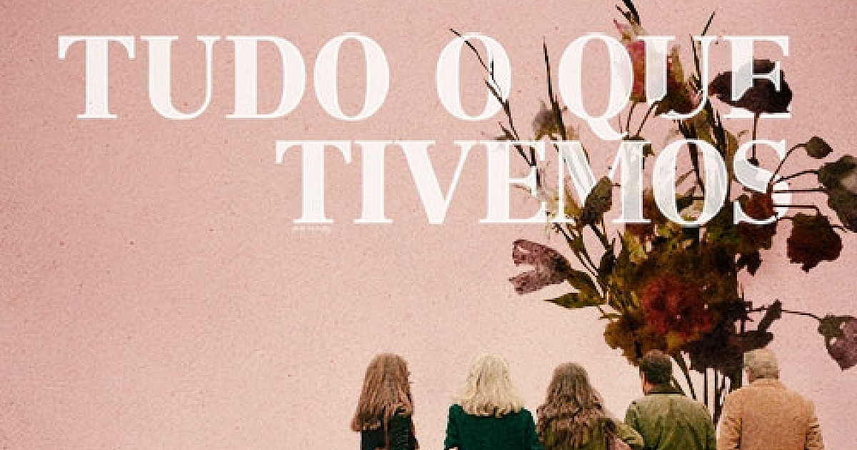 Tudo o que Tivemos