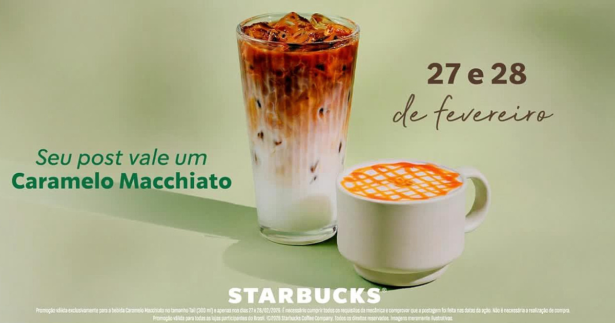 Starbucks oferece Caramelo Macchiato grátis em ação nos dias 27 e 28